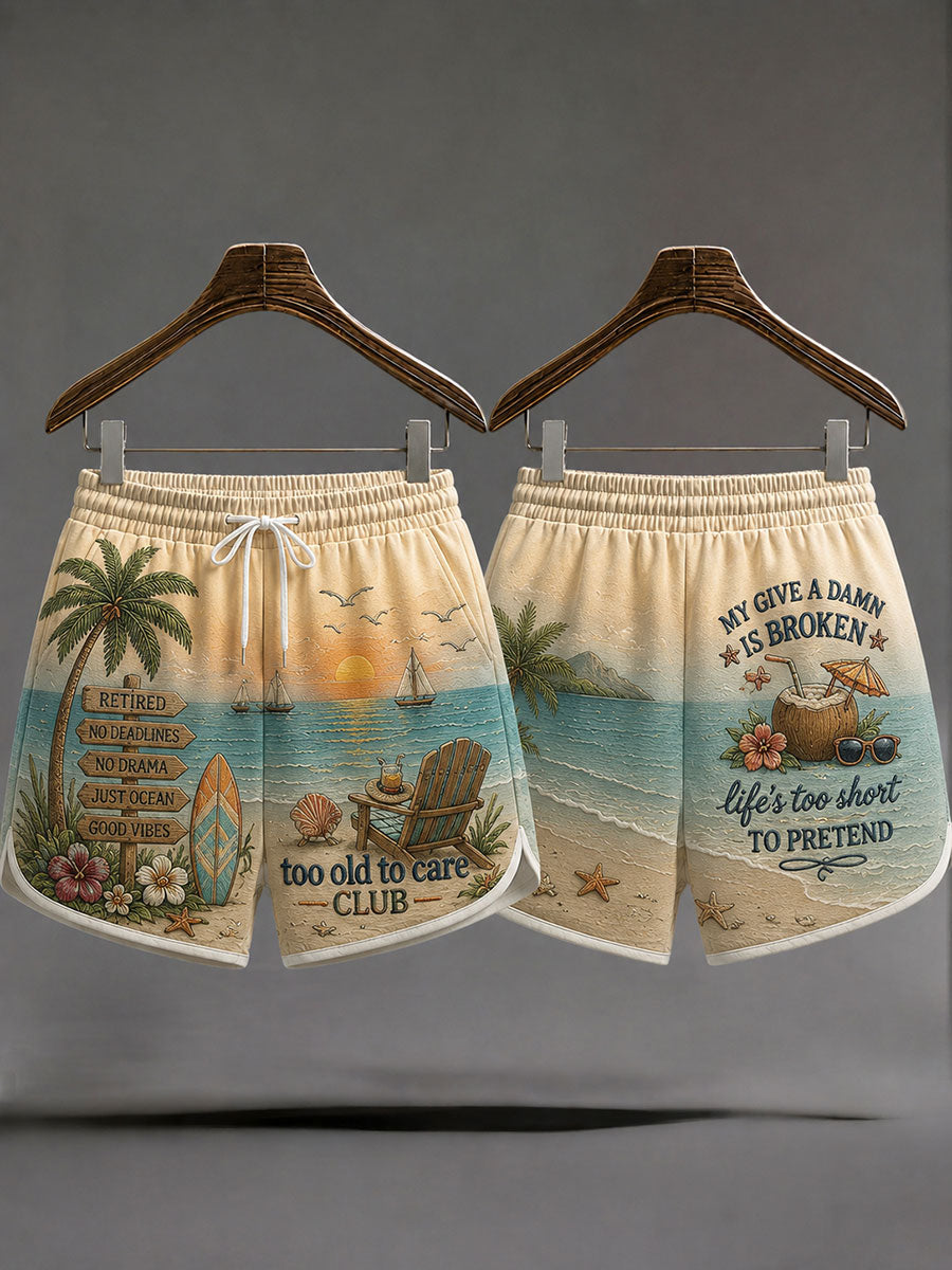 Women's 'too old to care club my give a damn is broken life's too short to pretend' Shorts