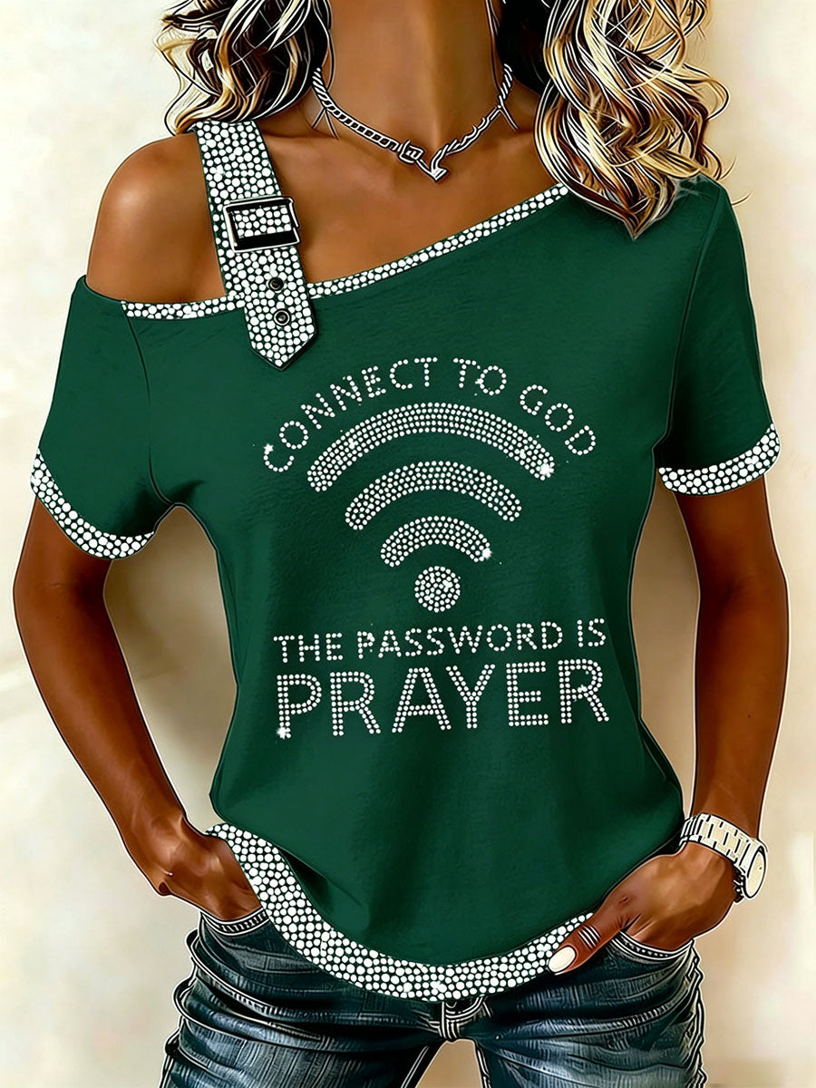Women's "Connect To God,The Password IS Prayer" Off-the-Shoulder Short-Sleeve T-Shirt