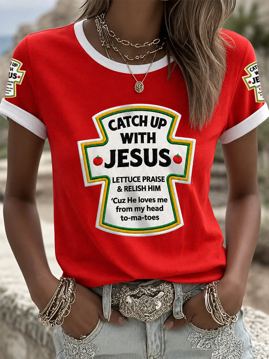 Women's Catch Up With Jesus Print Casual Tee