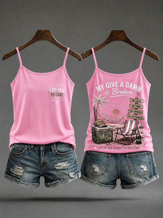 Women's "my give a damn is broken" camisole tops