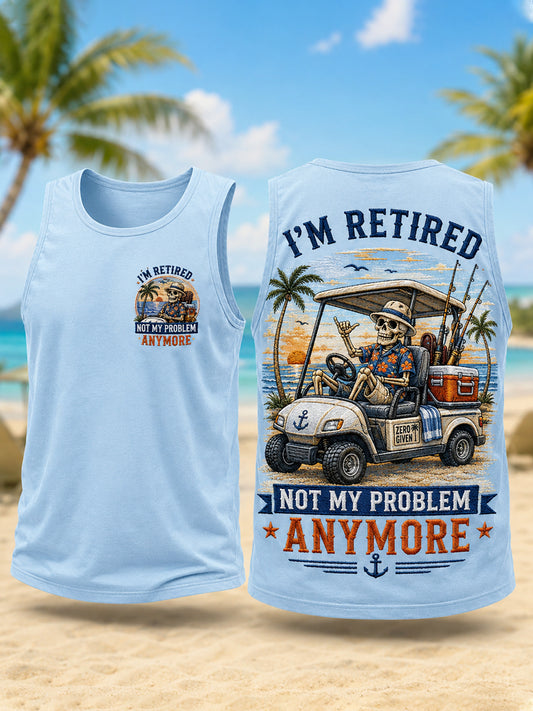 Men's Funny I'm Retired Not My Problem Anymore Skeleton Print Casual Tank Top