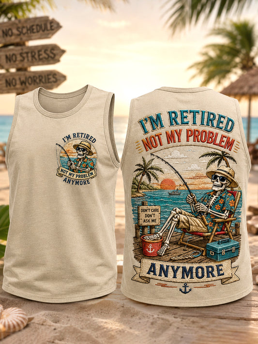Men's Funny I'm Retired Not My Problem Anymore Skeleton Print Casual Tank Top
