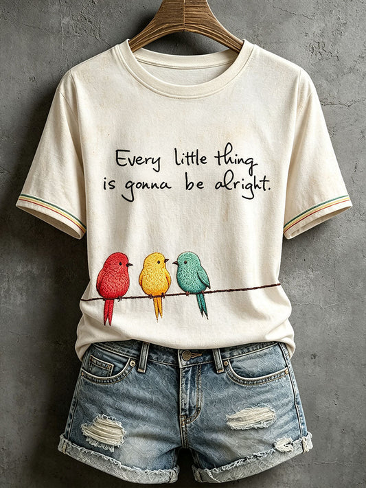 Women's Every Little Thing Is Gonna Be Alright T-Shirt