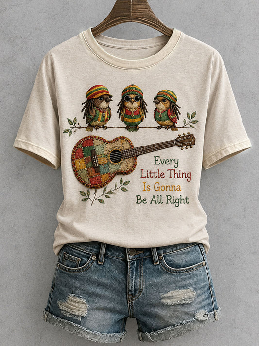 Women's Every Little Thing Is Gonna Be All Right T-Shirt