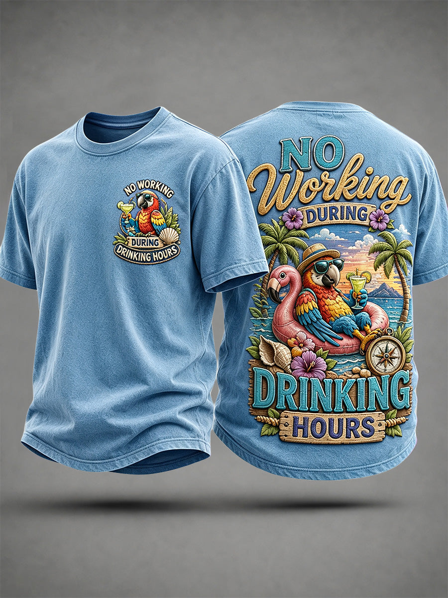Men's No Working During Drinking Hours Print Casual Tee
