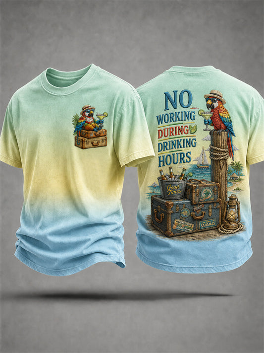 Men's No Working During Drinking Hours Print Casual Tee