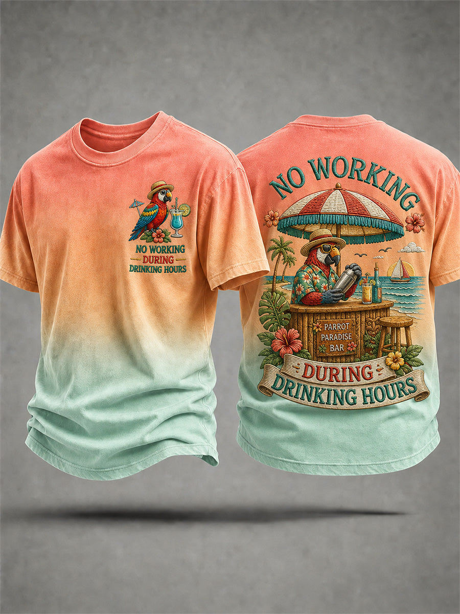 Men's No Working During Drinking Hours Print Casual Tee